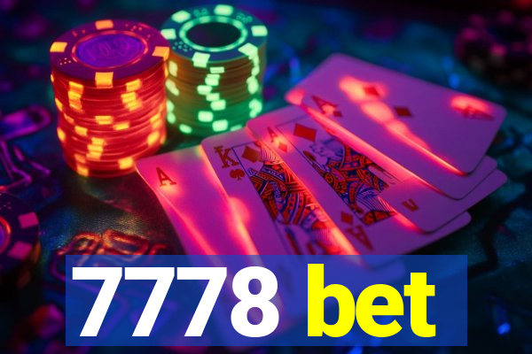 7778 bet